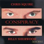 Chris Squire & Billy Sherwood - Conspiracy