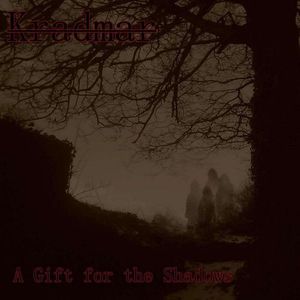 A Gift For The Shadows