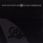 The Velvet Underground - White Light/White Heat (45Th Anniversary Remaster) CD1