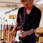 Tony Smith - Urban Healer