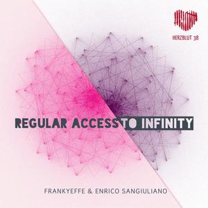 Regular Access To Infinity (With Frankyeffe) (EP)