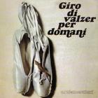 Arti & Mestieri - Giro Di Valzer Per Domani (Vinyl)