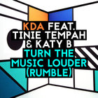 Kda - Turn The Music Louder (Rumble) (CDS)