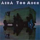 Aera - Too Much (Vinyl)