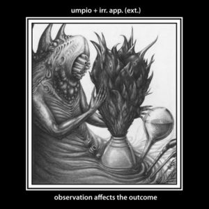Observation Affects The Outcome (With Umpio)