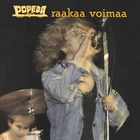 Popeda - Raakaa Voimaa (Vinyl)