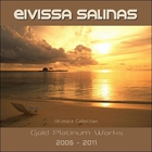 Eivissa Salinas - Ultimate Collection 2011 (With Dj Hseres)