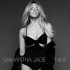 Samantha Jade - Nine