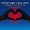 Simply Red - Big Love-Greatest Hits Edition: 30th Anniversary