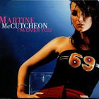 Martine Mccutcheon - I'm Over You (CDS)