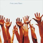 Lucio Battisti - Il Mio Canto Libero (Vinyl)