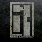 Imperative Reaction - Siphon (EP)