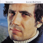 Lucio Battisti - Images (Remastered 2003)