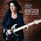 Terez Montcalm - I Know I'll Be Alright