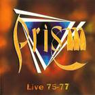 Prism - Live 75-77