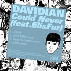 Davidian - Could Never (Feat. Eli & Fur) (CDS)