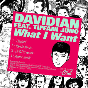 What I Want (Feat. Tiffani Juno) (EP)