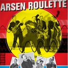 Arsen Roulette - Live In Mono Phonic