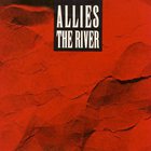 Allies - The River