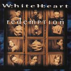 Whiteheart - Redemption