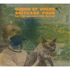 Guided By Voices - Suitcase 4: Captain Kangaroo Won The War CD2