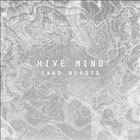 Hive Mind - Sand Beasts (CDS)
