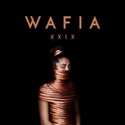 Wafia - Xxix (EP)
