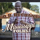 O. B. Buchana - Mississippi Folks