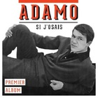 Salvatore Adamo - Si J`osais (Vinyl)