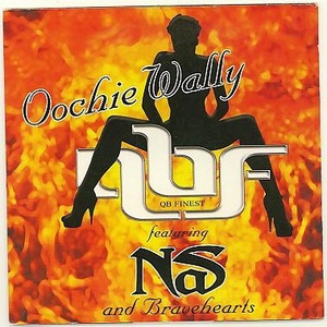 Oochie Wally (Feat. Nas & Bravehearts) (CDS)