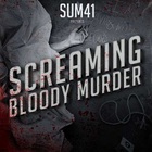 Sum 41 - Screaming Bloody Murder (Japanese Deluxe Edition)