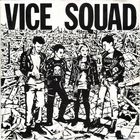 Vice Squad - Last Rockers (Vinyl)