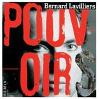 Bernard Lavilliers - Pouvoirs (Vinyl)