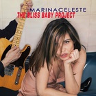 Marina Celeste - The Bliss Baby Project