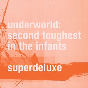 Second Toughest In The Infants (Super Deluxe Edition) CD3