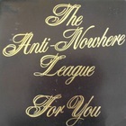 Anti-Nowhere League - For You (Vinyl)