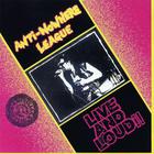 Anti-Nowhere League - Live And Loud!! (Reissued 2005)
