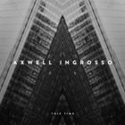 Axwell Λ Ingrosso - This Time (CDS)