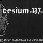 Cesium 137 - The Art Of Controlling And Composing (EP)