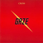 Cross - Gaze (Remastered 1999)