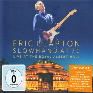 Slowhand At 70: Live At The Royal Albert Hall CD1