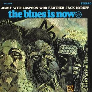 The Blues Is Now (With With Brother Jack Mcduff) (Vinyl)