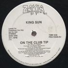 King Sun - On The Club Tip (VLS)