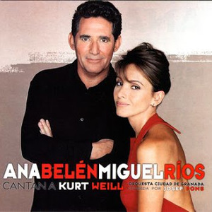 Cantan A Kurt Weil (With Ana Belen) CD1