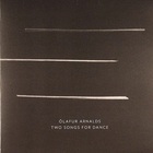 Olafur Arnalds - Two Songs For Dance