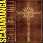 Scaramanga - Seven Horns, Seven Eyes