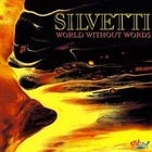 Silvetti - World Without Words (Vinyl)