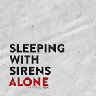 Sleeping With Sirens - Alone (Feat. Mgk) (CDS)