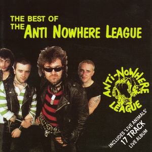 The Best Of The Anti-Nowhere League CD1