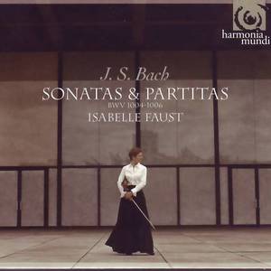 J. S. Bach Sonatas & Partitas Bwv 1004-1006